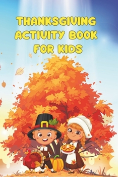 Paperback Thanksgiving: Activity Book for Kids Book