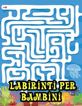 Paperback Labirinti per bambini [Italian] Book