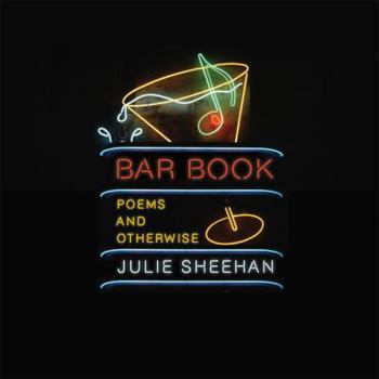 Hardcover Bar Book: Poems and Otherwise Book