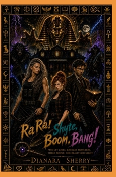 Ra Ra: Shyte Boom Bang!: The Wrong Way To Renovate A Shyte-Hole (Revenge on the Mortal Realm: Many gods, Every Mythos, All Bad!)