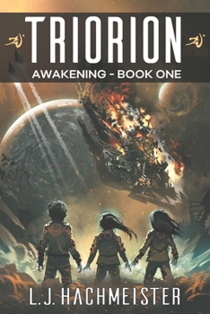 Paperback Triorion: Awakening Book