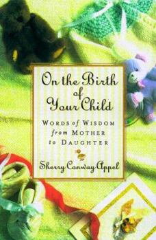 Hardcover On the Birth of Your Child Book