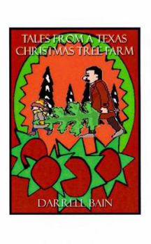Paperback Tales from a Texas Christmas Tree Farm Book