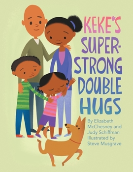 Paperback Keke's Super-Strong Double Hugs Book