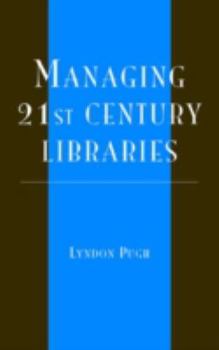 Paperback Managing 21st Century Libraries Book
