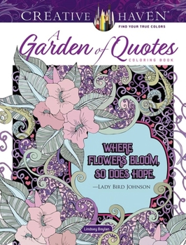 Paperback Creative Haven a Garden of Quotes Coloring Book