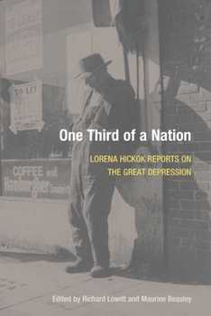 Paperback One Third of a Nation: Lorena Hickok Reports on the Great Depression Book