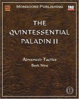 Paperback The Quintessential Paladin II: Advanced Tactics Book