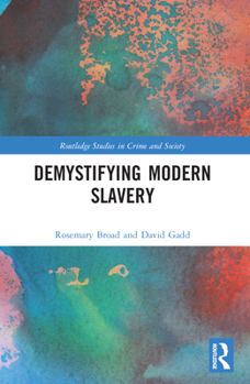 Paperback Demystifying Modern Slavery Book