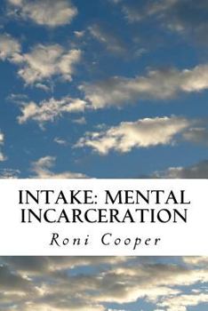 Paperback Intake: Mental Incarceration Book