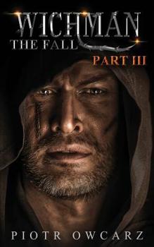 Paperback Wichman, The Fall; Part III Book