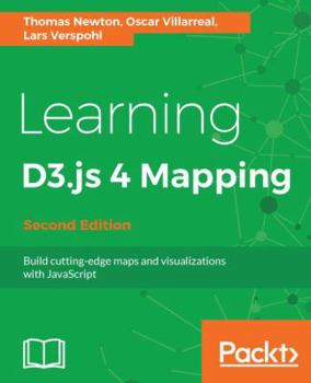 Paperback Learning D3.js 4 Mapping - Second Edition Book