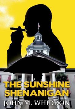 Hardcover THE SUNSHINE SHENANIGAN (Webb Espy's Chronicles) Book