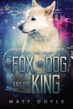 Paperback The Fox, the Dog, and the King Book