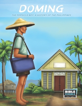 Paperback Doming, the Popsicle Boy: A Story of the Philippines Book