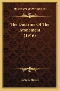 Paperback The Doctrine Of The Atonement (1916) Book