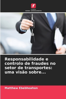 Paperback Responsabilidade e controlo de fraudes no setor de transportes: uma visão sobre... [Portuguese] Book