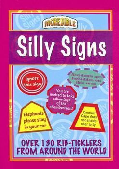 Hardcover Silly Signs (Incredible) Book