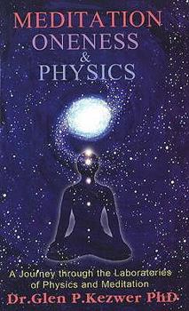 Paperback Meditation Oneness and Physics Book