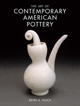 Paperback The Art of Contemporary American Pottery Book