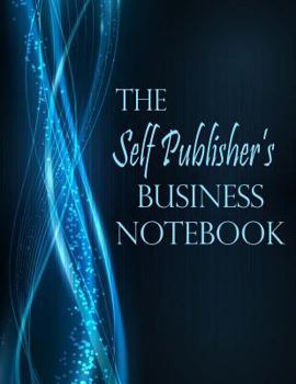 Paperback The Self Publisher's Business Notebook - Blue Sparkle Book