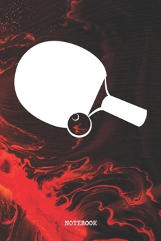 Notebook: Funny Table Tennis Quote / Saying Table Tennis Training Planner / Organizer / Lined Notebook (6" x 9")