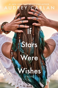 If Stars Were Wishes - Book #4 of the Wish