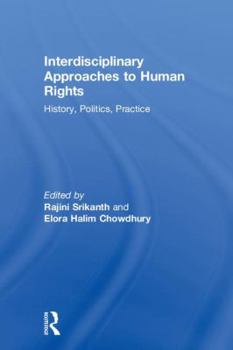 Hardcover Interdisciplinary Approaches to Human Rights: History, Politics, Practice Book