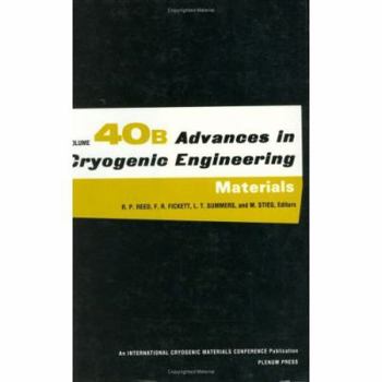 Hardcover Advances in Cryogenic Engineering Materials: Volume 40, Part a Book