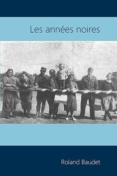 Paperback Les Années Noires [French] Book