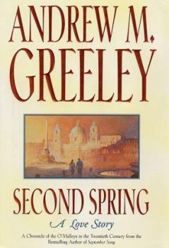 Second Spring: A Love Story (Family Saga) - Book #6 of the O'Malley's (Family Saga)