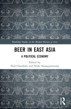 Paperback Beer in East Asia: A Political Economy Book