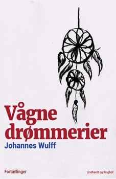 Paperback V?gne dr?mmerier [Danish] Book