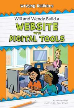 Paperback Will and Wendy Build a Website with Digital Tools Book