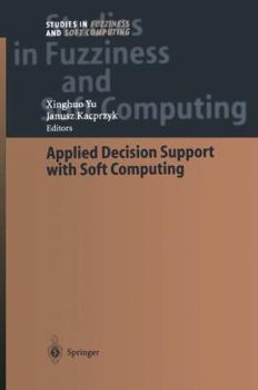 Paperback Applied Decision Support with Soft Computing Book