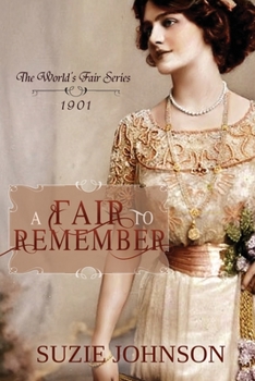 A Fair to Remember - Book #1 of the World's Fair