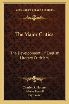 The Major Critics: The Development Of English Literary Criticism