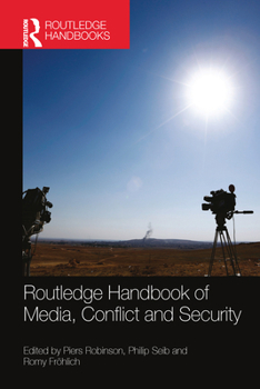 Paperback Routledge Handbook of Media, Conflict and Security Book