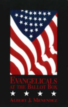 Hardcover Evangelicals at the Ballot Box Book
