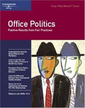 Paperback Crisp: Office Politics: Positive Results from Fair Practices Book