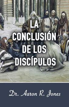 Paperback La Conclusion de los Discipulos [Spanish] Book