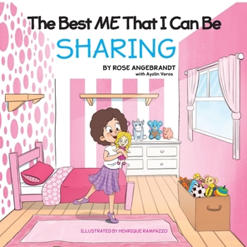 Paperback Sharing: The Best Me That I Can Be Book
