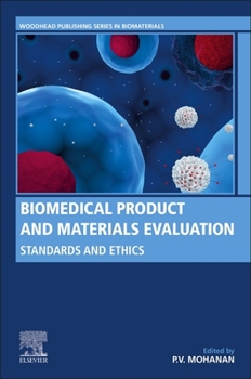 Paperback Biomedical Product and Materials Evaluation: Standards and Ethics Book