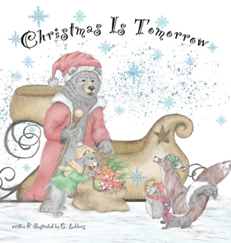 Hardcover Christmas Is Tomorrow Book