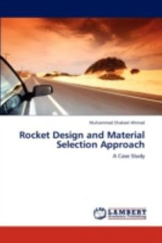 Paperback Rocket Design and Material Selection Approach Book