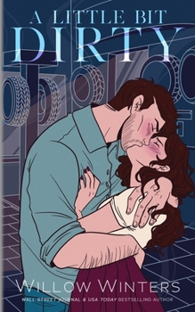 A Little Bit Dirty: Artist Rendition