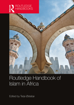 Hardcover Routledge Handbook of Islam in Africa Book
