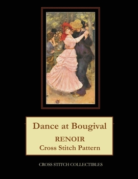 Paperback Dance at Bougival: Renoir cross stitch pattern Book