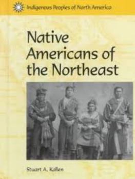 Hardcover Indigenous People of N Amer: Native Americans of Northeast Book