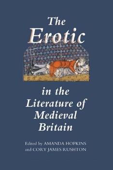 Paperback The Erotic in the Literature of Medieval Britain Book